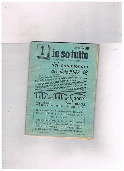 Io so tutto del campionato di calcio 1947-1948. Tutti gli …
