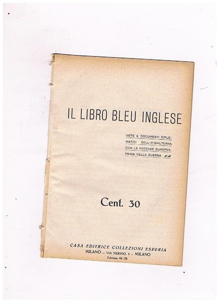 Il libro blue inglese. Note e documenti diplomatici dell'Inghilterra con …