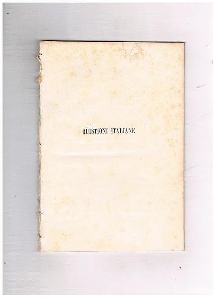 Quistioni italiane per un napoletano.