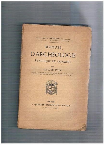 Manuel d'archeologie ètrusque et romaine.