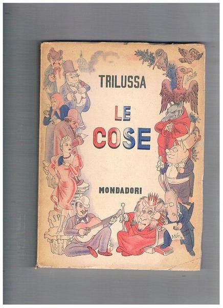 Le cose. Illustrazioni a colori di Angoletta.