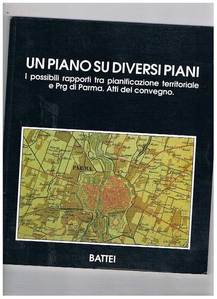 Un piano su diversi piani. I possibili rapporti tra pianificazione …