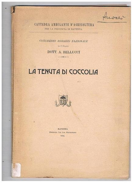 La tenuta di Coccolia, di proprietà del conte Pier Desiderio …