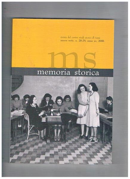 Memoria storica. Rivista del centro studi storici di Terni. N° …