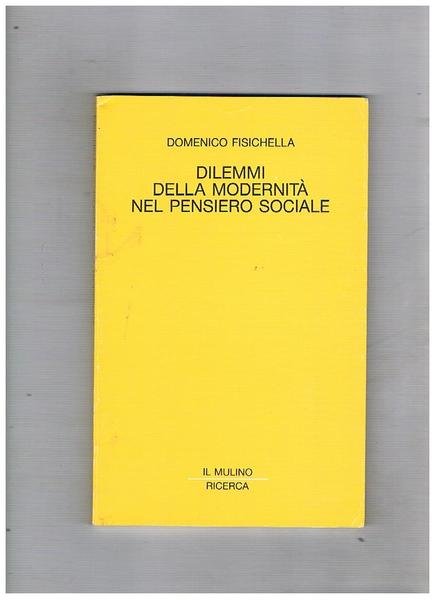 Dilemmi della modernità nel pensiero sociale.