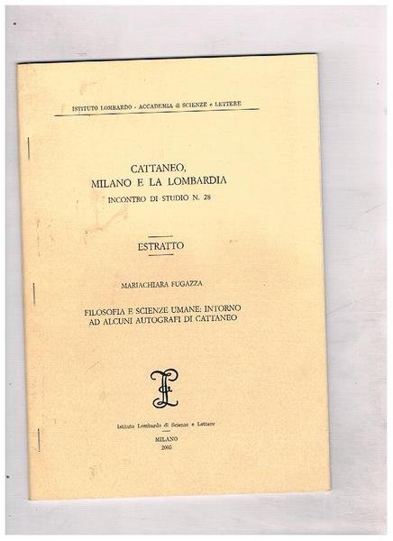 Filosofia e scienze umane: intorno ad alcuni autografi di Cattaneo. …