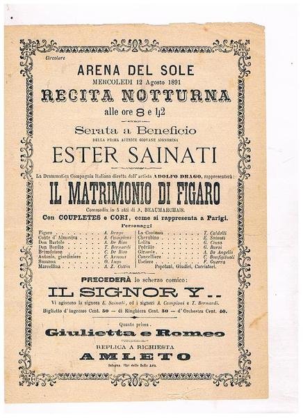 Arena del Sole. Il 12 agosto 1891 recita notturna e …