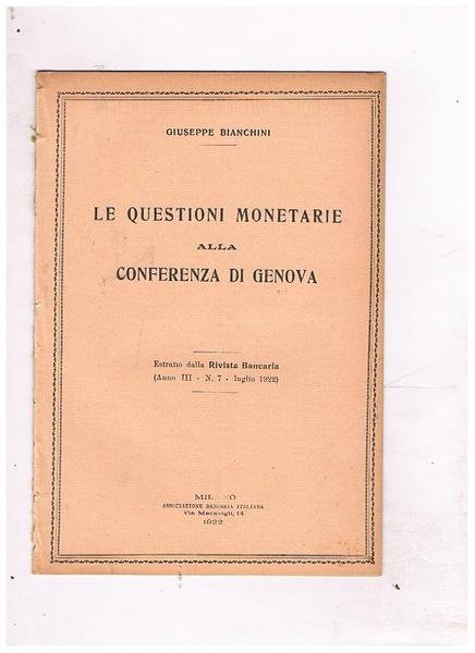 Le quarioni monetarie alla conferenza di Genova. Estratto.