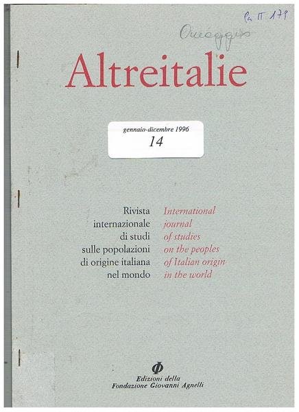 Altreitalie, rivista internazionale di studi sulle popolazioni di origine italiana …