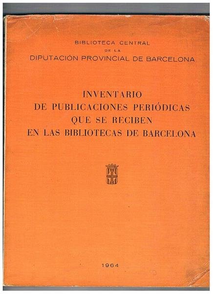 Inventario de publicaziones periodicas que se riciben en las bibliotecas …