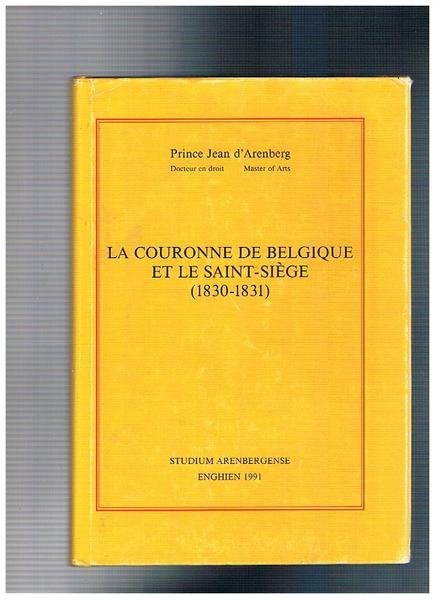 La Couronne de Belgique et la Saint-Siège (1830-1831).