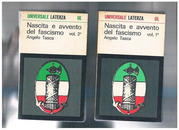 Nascita e avvento del fascisno vol. I-II.