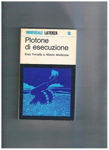 Plotone di esecuzione. I processi della prima guerra mondiale.