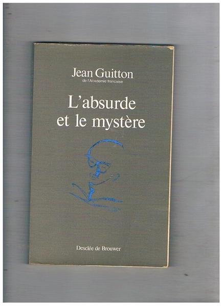 L'basurde et le mystère.