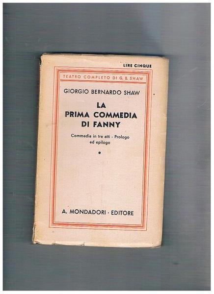 La prima commedia di Fanny. Commedia in tre atti, prologo … | Immagine principale