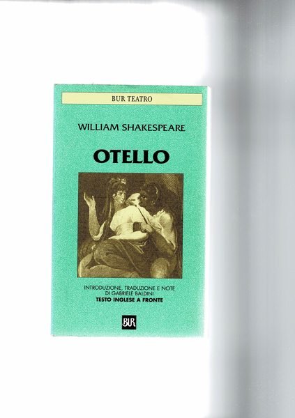 Otello, il moro di Venezia. con testo inglese a fronte. …