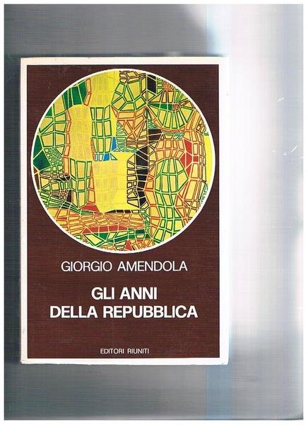 Gli anni della repubblica.