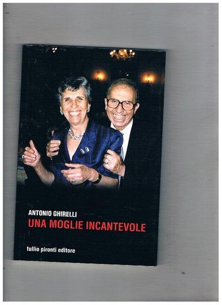 Una moglie incantevole.