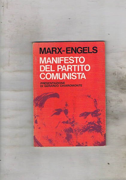 Manifesto del partito comunista. Presentazione di Gerardo Chiaromonte.