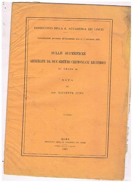 Sulle superficie generate da due sistemi cremoniani reciproco di grado …
