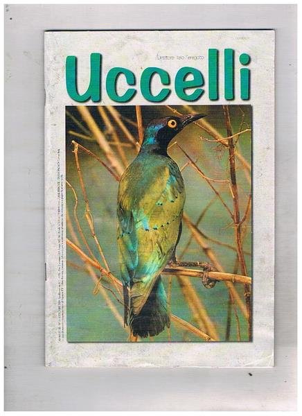 Uccelli. Rivista mensile di ornitocultura tecnica e pratica. Disponiamo del …
