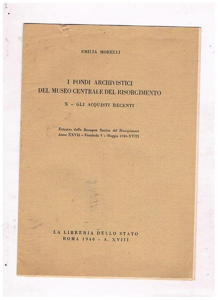 I fondi archivistici del museo centrale del risorgimento. X° gli …