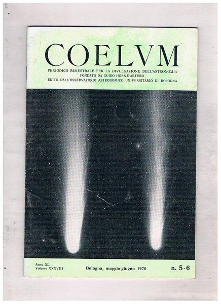 Coelvm periodico bimestrale per la divulgazione dell'astronomia fondato da Guido …