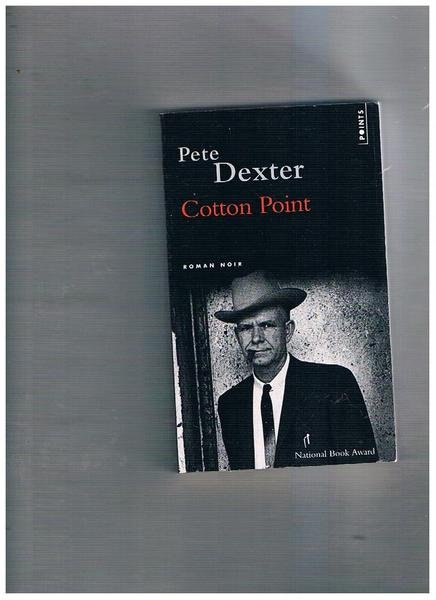 Cotton point. Romain.Traduit de l'anglais (Etats-Unis) par Anny Amberni.
