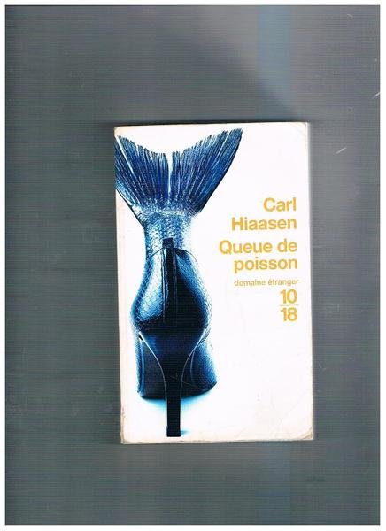 Queue de poisson. Traduit de l'americain par Yves Sarda.