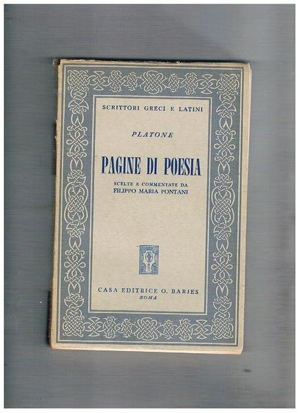 Pagien di poesia scelte e commentate da Filippo Maria Pontani.