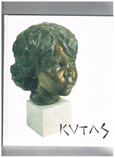 Kutas Làszlò. A selection from the comprehensive works of sculptor …