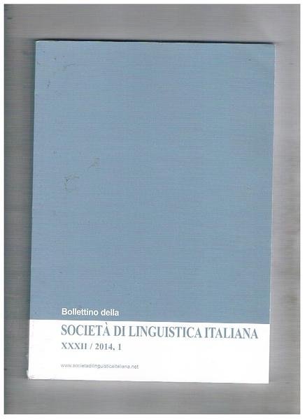 Bollettino della società di linguistica italiana XXXII/2014,1.