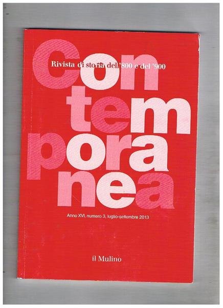 Contemporanea rivista di storia dell'800 e del '900. n° 3 …