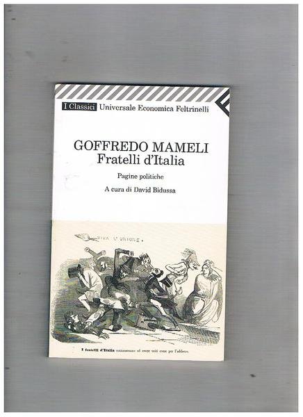 Goffredo mameli Fratelli d'Italia.