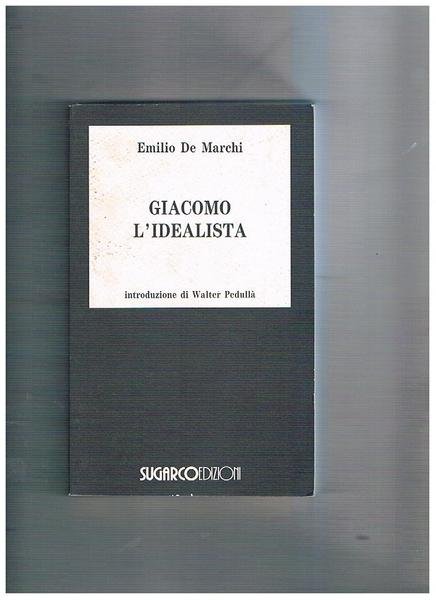 Giacomo l'idealista.