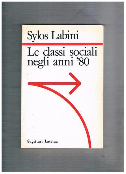 Le classi sociali negli anni '80.