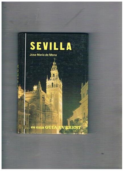 Sevilla . Es una guia everest.