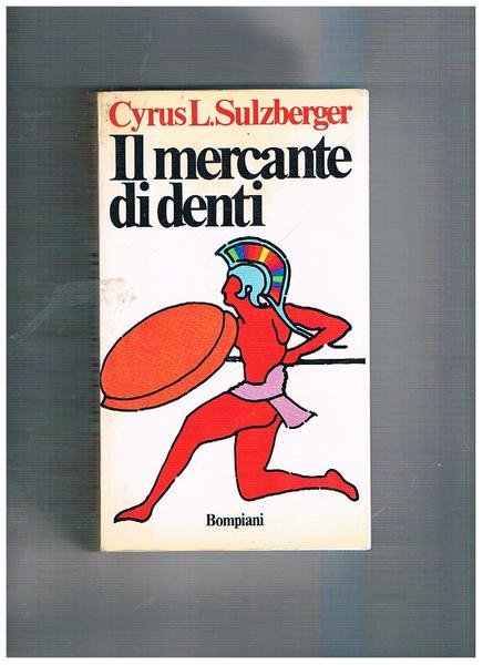 Il mercante di denti. Romanzo.