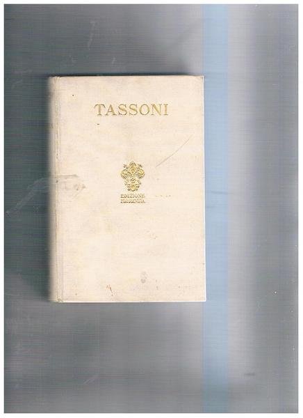 La Secchia Rapita. Aggiuntevi le altre poesie e le prose …