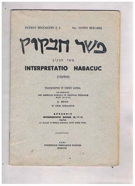 Interpretatio Habacuc (1Qphab). Transcriptio et versione latina con permissione the …