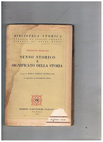 Senso storico e significato della storia. A ura di Maria …