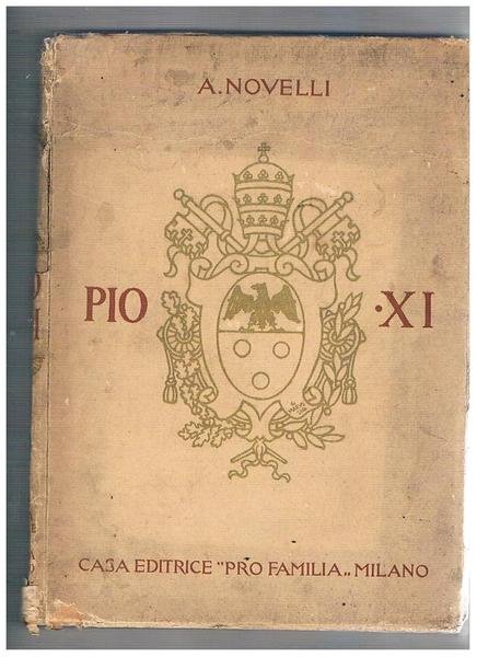 Pio XI (Achille Ratti) 1857-1922.
