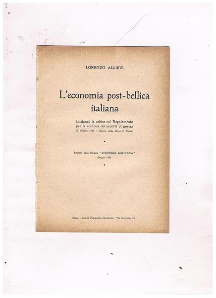 L'economia post-bellica italiana. Iniziando la critica del regolamento per la …