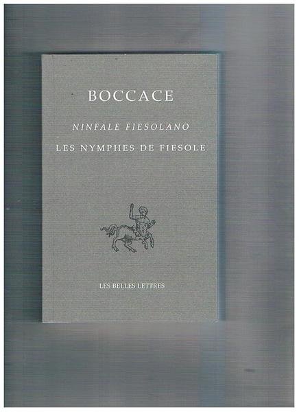 Ninfale fiesolano - Les nymphes de Fiesole édition biblingue, texte …
