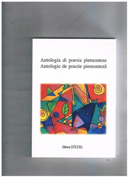 Poeti piemontesi contemporanei. Antologia di/ Poeti piemontezi contemporani. Antologie de …