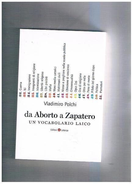 Da aborto a Zapatero un vocabolario laico.