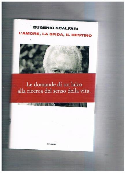 L'amore, la sfida, il destino. Il tavolo dove si gioca …