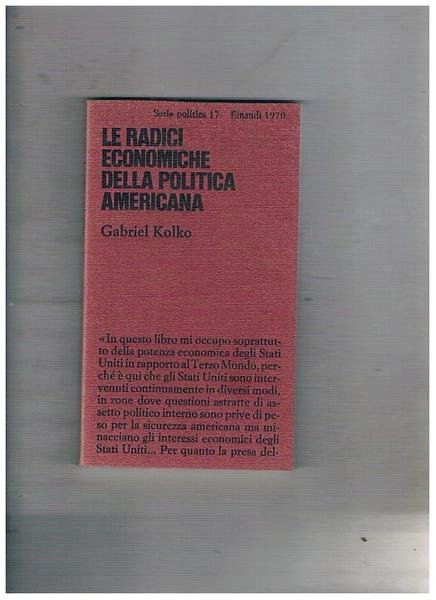 Le radici economiche della politica americana.