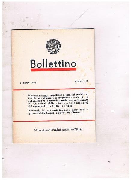 Bollettino numero 18 del 9 marzo 1969. Contiene: La politica …