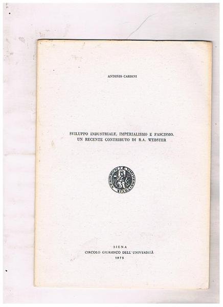 Sviluppo industriale, imperialismo e fascismo. Un recente contributo di R. …